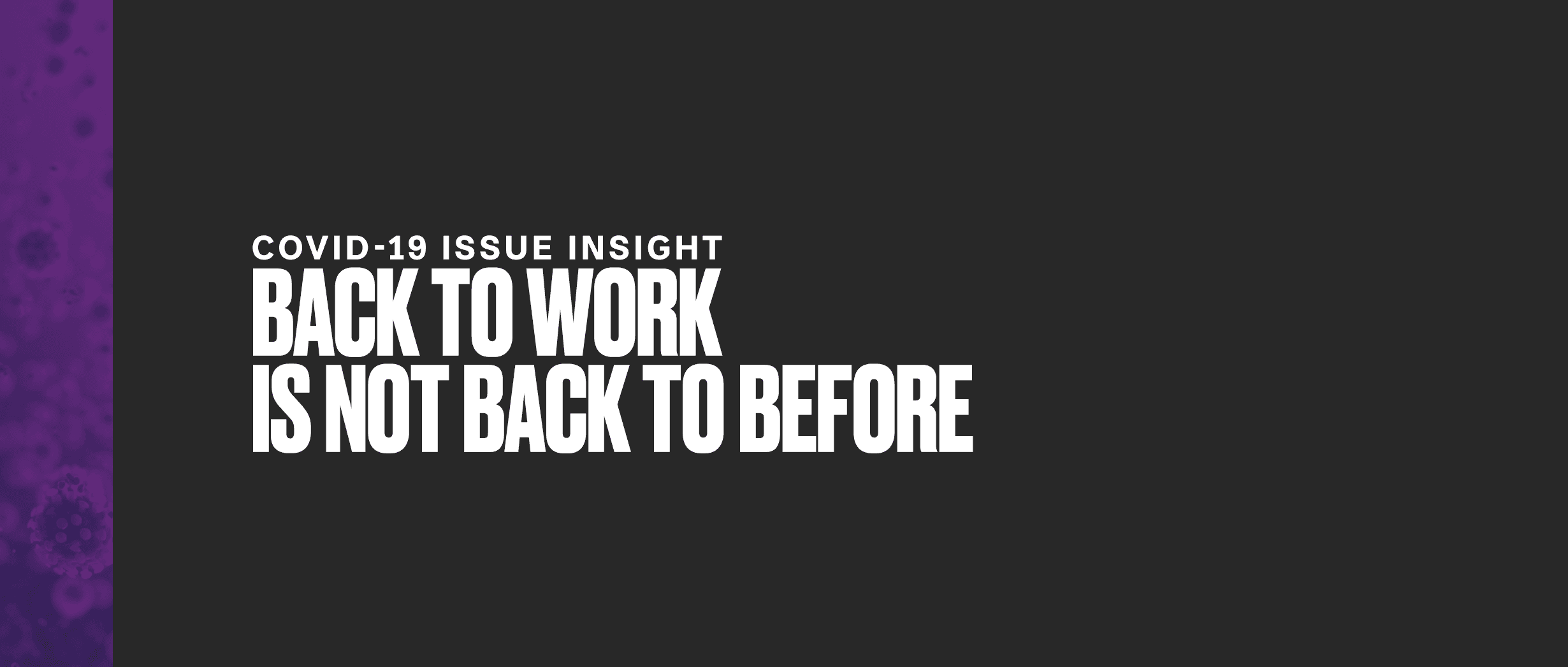 Back to Work is Not Back to Before
